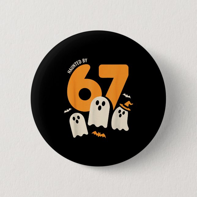 Badge Rond 5 Cm Hanté par 67 conception de mème drôle d'Halloween  (Devant)