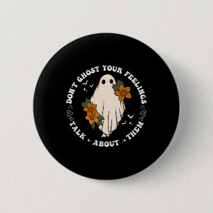 Badge Rond 5 Cm Hantera Vos Sentiments Saison Groovy Spooky Mental