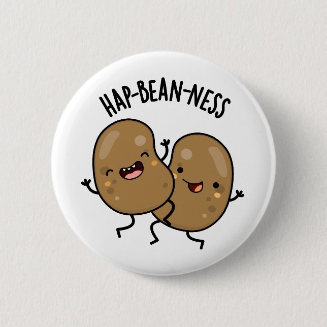 Badge Rond 5 Cm Hap-bean-ness Funny Bean Pun (Devant)