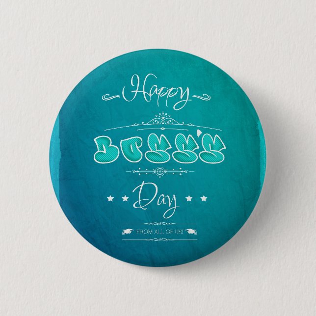 Badge Rond 5 Cm Happy Boss's Day (Devant)
