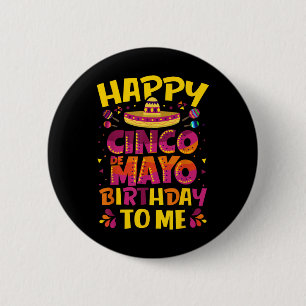Badge Rond 5 Cm Happy Cinco De Mayo Birthday To Me Mexican Sombrer