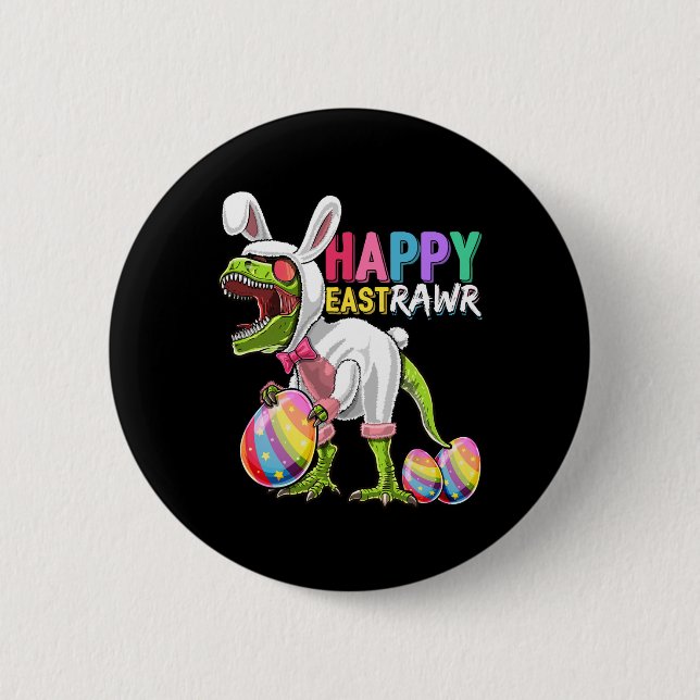 Badge Rond 5 Cm Happy Eastrawr T Rex Dinosaur Easter Bunny Egg Cos (Devant)