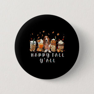 Badge Rond 5 Cm Happy Fall Y'all Bysset Hound Citrouille de café c