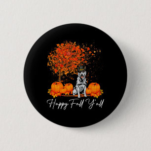 Badge Rond 5 Cm Happy Fall Y'all Citrouille Australian Cattle Dog
