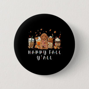 Badge Rond 5 Cm Happy Fall Y'all Poodle Dog Café Citrouille Fall A