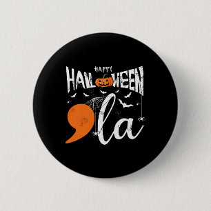 Badge Rond 5 Cm Happy Halloween Comma La Shirt Halloween Costume P