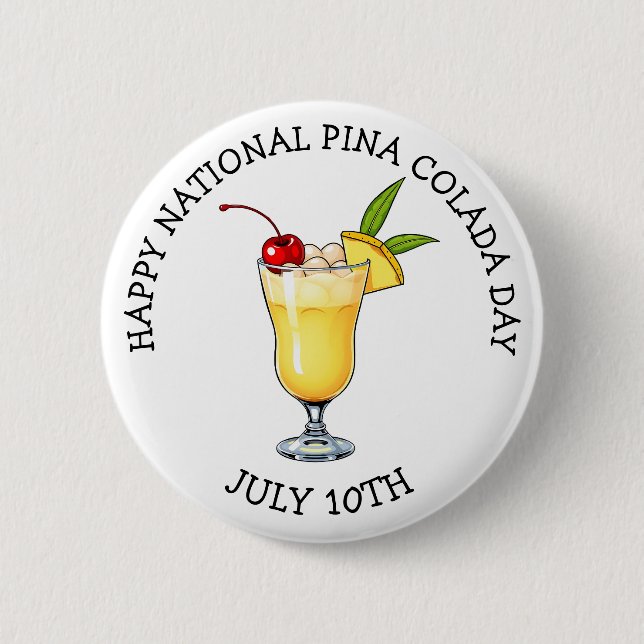 Badge Rond 5 Cm Happy National Pina Colada Day - July 10th (Devant)
