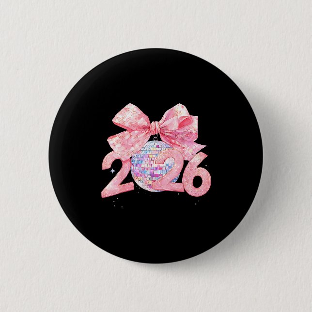 Badge Rond 5 Cm Happy New Year 2026 Disco Ball Nk Coquette Bow Fam (Devant)