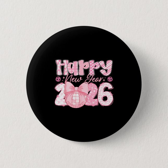 Badge Rond 5 Cm Happy New Year 2026 Eve Party Family Matching Men  (Devant)