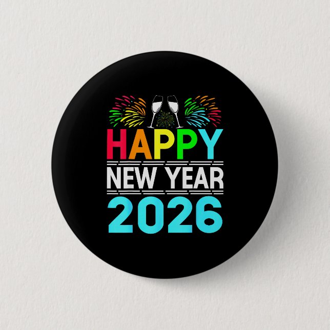 Badge Rond 5 Cm Happy New Year 2026 Nye Party - Funny New Years Ev (Devant)
