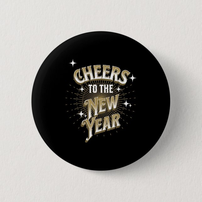 Badge Rond 5 Cm Happy New Year - Cheers To The New Year  (Devant)