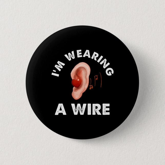 Badge Rond 5 Cm Hard Of Hearing Fun ASL Hearing Impaired I'm Weari (Devant)