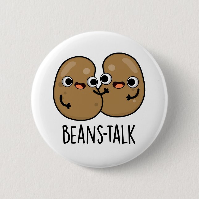 Badge Rond 5 Cm Haricots Parler amusant Veggie Bean Pun (Devant)