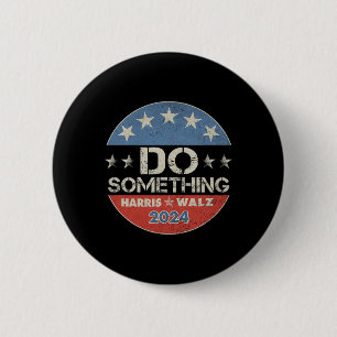Badge Rond 5 Cm Harris 2024 Election - Michelle Obama fait quelque