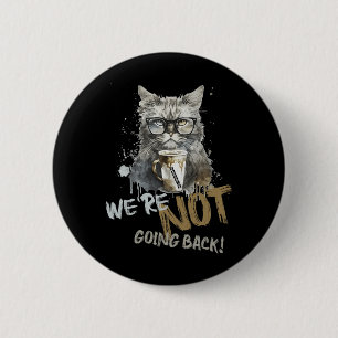 Badge Rond 5 Cm Harris Childless Chat Lady Nous ne reviendrons pas