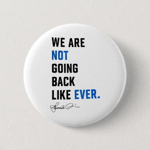 Badge Rond 5 Cm Harris Waltz Nous Ne Reviendrons Pas Vivre Jamais