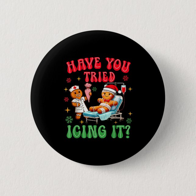 Badge Rond 5 Cm Have You Tried Icings It Gingerbread Nurse Christm (Devant)