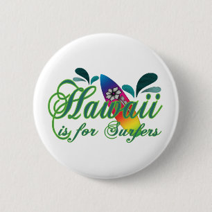 Badge Rond 5 Cm Hawaï est pour des surfers