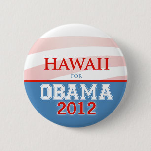Badge Rond 5 Cm HAWAÏ pour Obama 2012