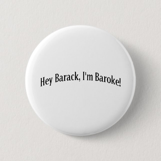Badge Rond 5 Cm Hé Barack, je suis Baroke ! (Devant)