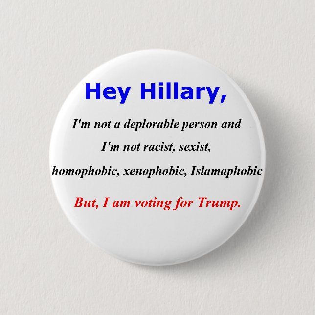 Badge Rond 5 Cm Hé Hillary, je ne suis pas une personne déplorable (Devant)