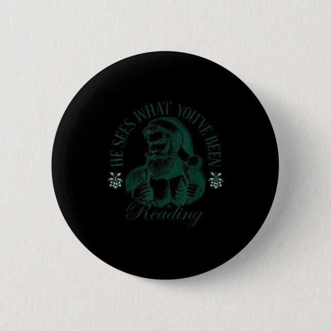 Badge Rond 5 Cm He Sees What You've Been Reading Funny Bookish Chr (Devant)