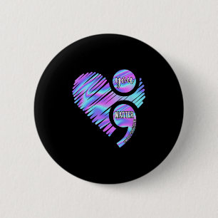 Badge Rond 5 Cm Heart You Don't Let Story End Suicide Prevention