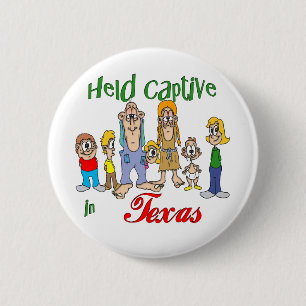 Badge Rond 5 Cm Held Captive au Texas