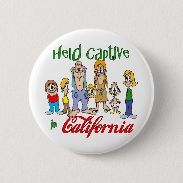 Badge Rond 5 Cm Held Captive en Californie (Devant)