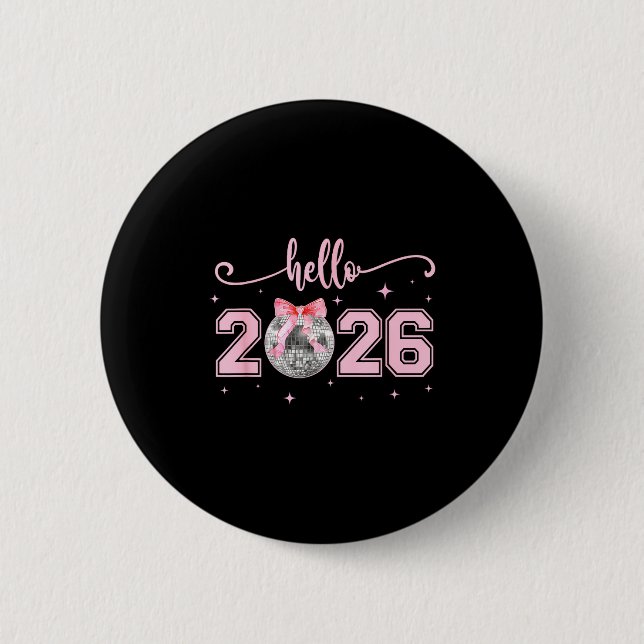 Badge Rond 5 Cm Hello 2026 Cute Nk Bow 2026 New Year's Eve Party  (Devant)
