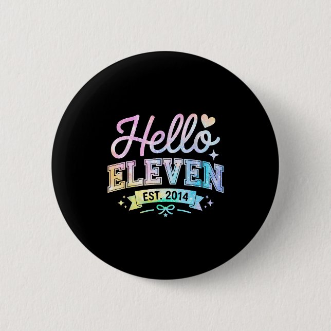 Badge Rond 5 Cm Hello Eleven Est 2014 Coquette Bow 11th Birthday G (Devant)
