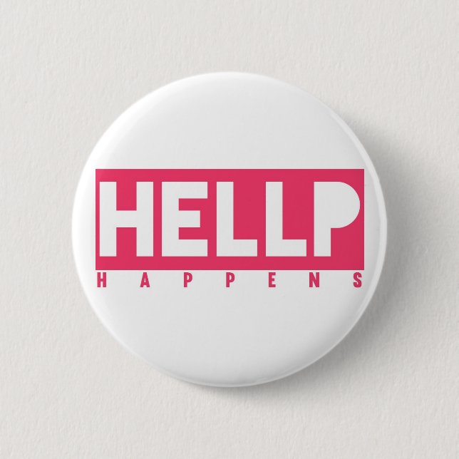 Badge Rond 5 Cm HELLP se produit (Devant)