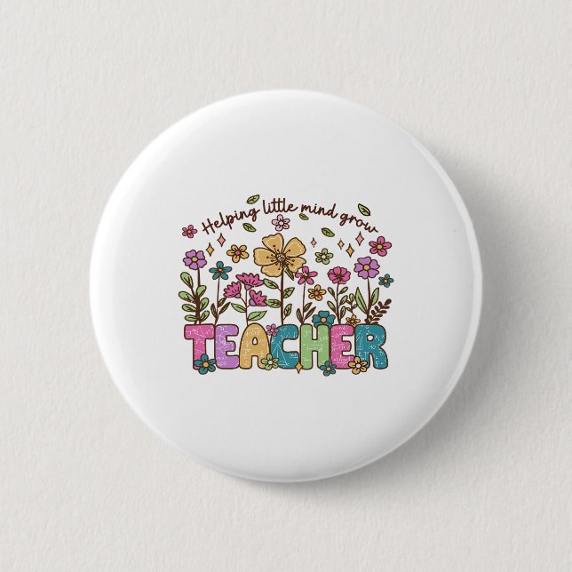 Badge Rond 5 Cm Helping Little Minds Grow Wildflowers Teacher Back (Devant)