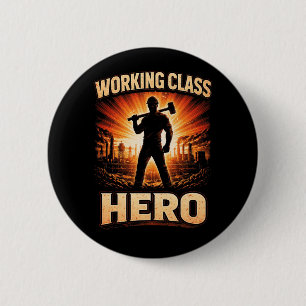 Badge Rond 5 Cm Héros de la classe ouvrière
