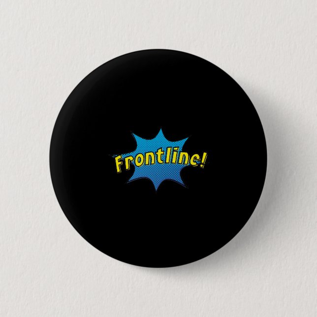 Badge Rond 5 Cm Héros de première ligne (Devant)