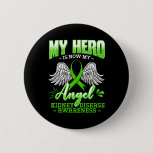 Badge Rond 5 Cm Héros Est Maintenant Mon Angel Maladie Du Rein Ver