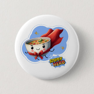 Badge Rond 5 Cm Héros soupe, Super Hero Pun Soupe |