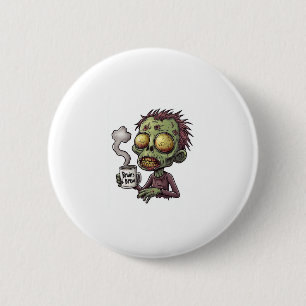 Badge Rond 5 Cm Heure du café Zombie
