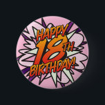 Badge Rond 5 Cm HEUREUX 18E ANNIVERSAIRE Pink Fun Retro Comic Book<br><div class="desc">Dites HEUREUX 18E ANNIVERSAIRE la façon pop art et mettre le wham, bang, zap dans la fête de célébration du grand jour. Une bande dessinée amusante, cool et branchée, un livre d'anniversaire pop art inspiré par l'art qui met le wham, zap, pow dans n'importe quel événement de célébration d'anniversaire de...</div>