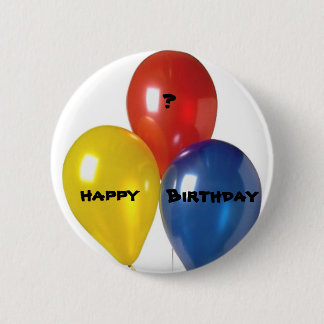 Badge Rond 5 Cm HEUREUX customisé ? , Bouton d'anniversaire