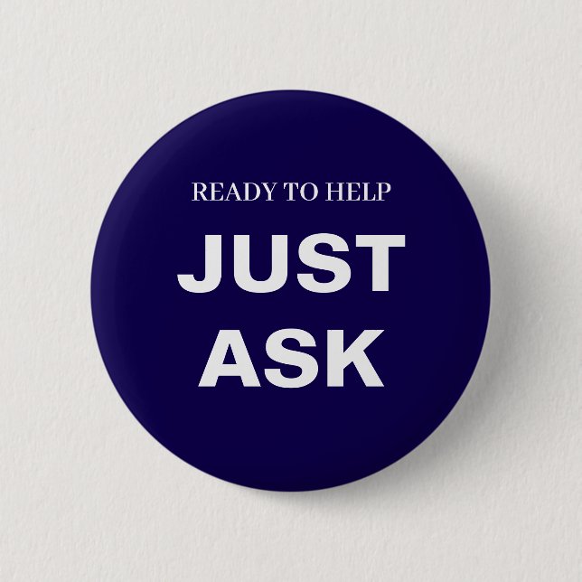 Badge Rond 5 Cm Heureux de vous aider - Demandez-moi Design de sup (Devant)
