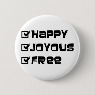 Badge Rond 5 Cm Heureux Joyeux Libre