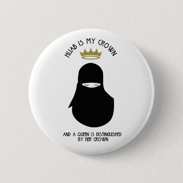 Badge Rond 5 Cm Hijab est ma couronne - NIQAB (Devant)