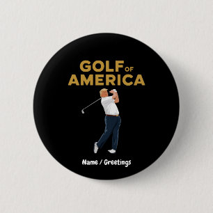 Badge Rond 5 Cm Hilarious Funny Golf of America Mème Trump Pun