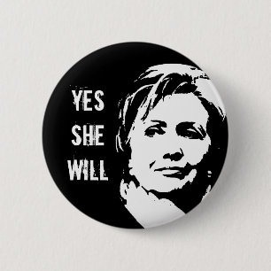 Badge Rond 5 Cm Hillary Clinton : Oui, elle fera Button