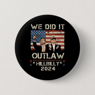 Badge Rond 5 Cm Hillbilly 2024 Trump Vance Nous L'Avons Fait