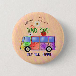Badge Rond 5 Cm Hippie à la retraite, conception super,