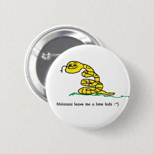 Badge Rond 5 Cm Hisssss Laissez-moi tranquille les gars Parodie de