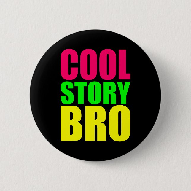 Badge Rond 5 Cm Histoire Cool Frère en Couleurs de Style Néon (Devant)