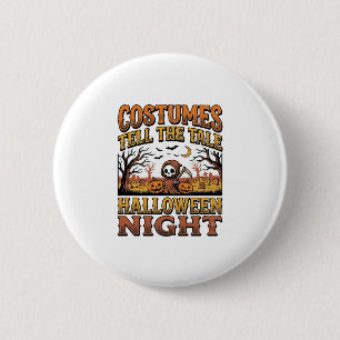 Badge Rond 5 Cm Histoire de costume d'Halloween Typographie de cim